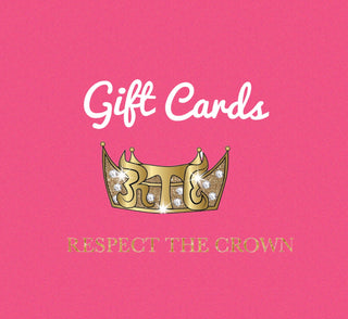 Respect The Crown Gift Cards